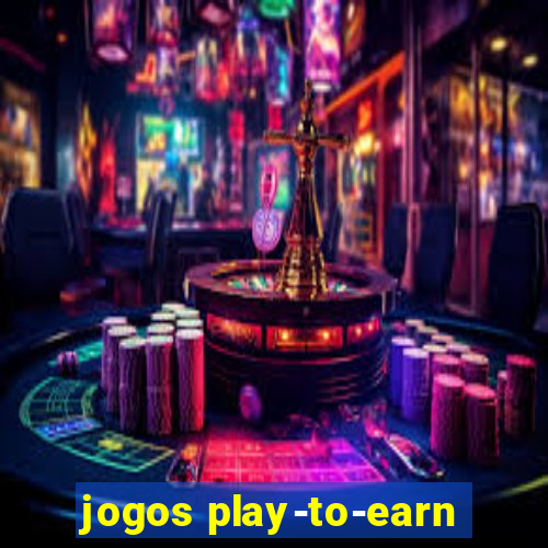 jogos play-to-earn