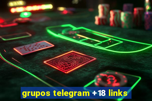 grupos telegram +18 links