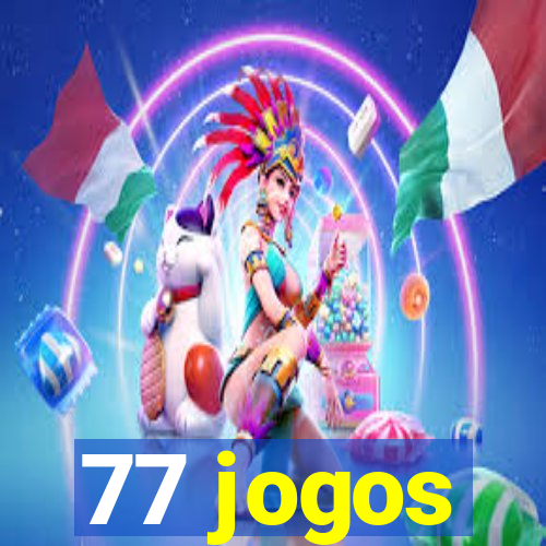 77 jogos