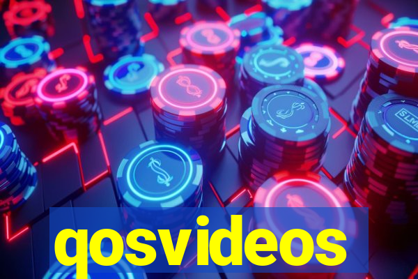 qosvideos