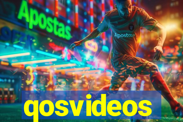 qosvideos