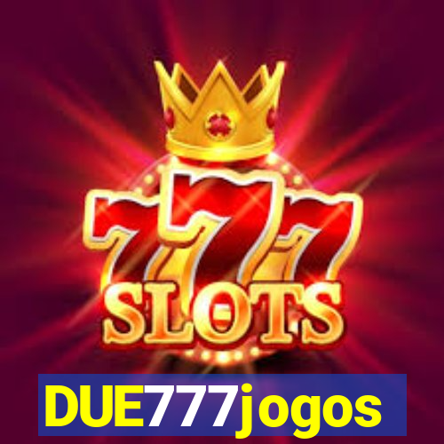 DUE777jogos