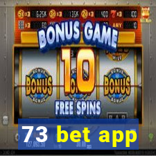 73 bet app