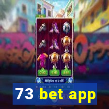 73 bet app