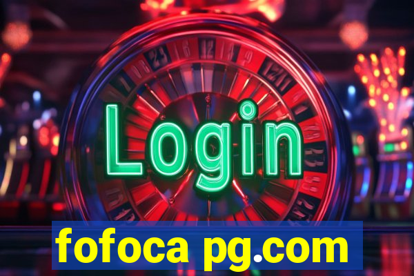 fofoca pg.com