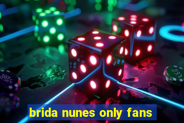 brida nunes only fans