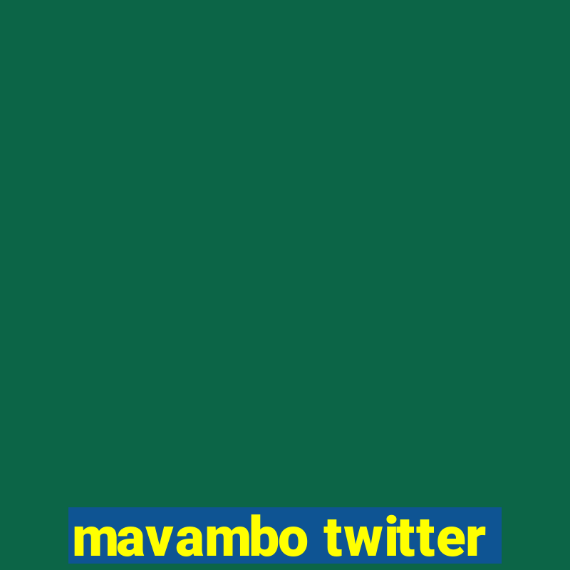 mavambo twitter