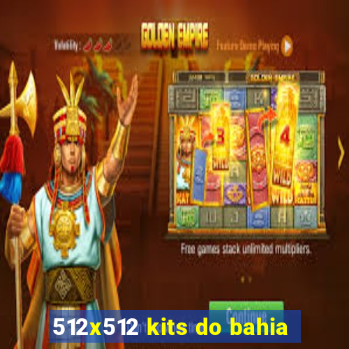 512x512 kits do bahia