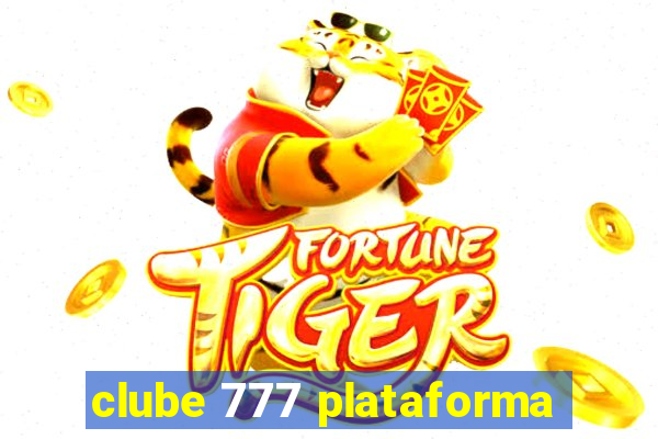 clube 777 plataforma