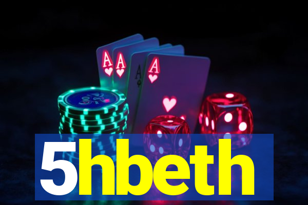 5hbeth