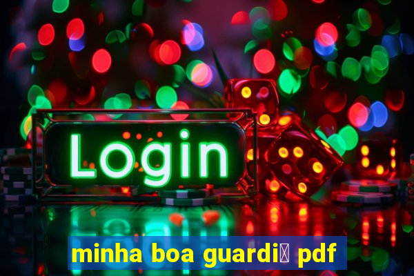 minha boa guardi鑼 pdf