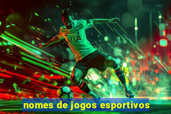 nomes de jogos esportivos