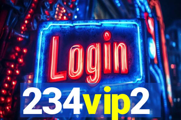 234vip2