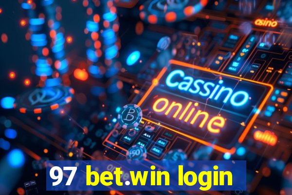 97 bet.win login