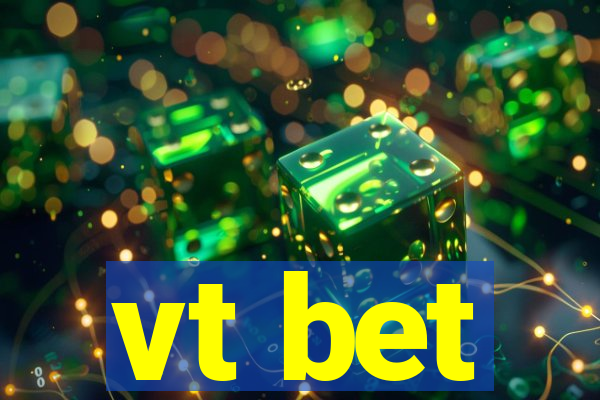 vt bet