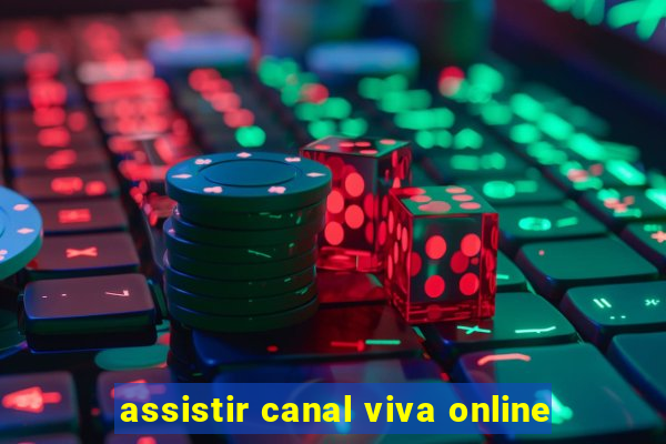 assistir canal viva online