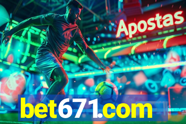 bet671.com