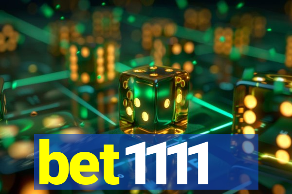 bet1111