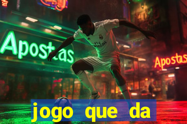 jogo que da dinheiro de verdade sem precisar depositar