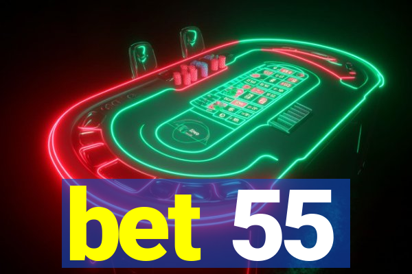 bet 55