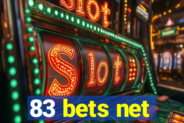 83 bets net