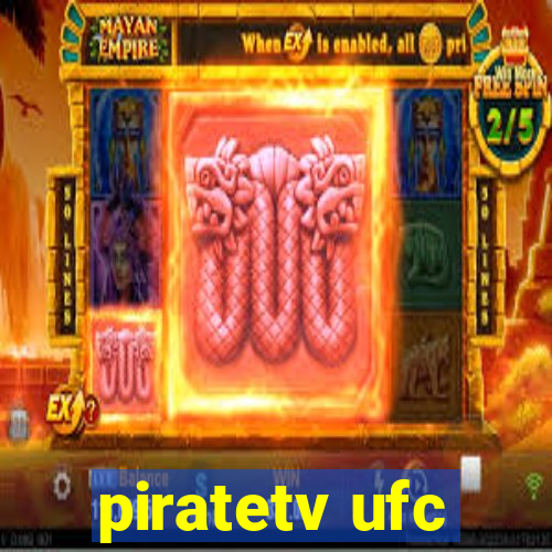 piratetv ufc