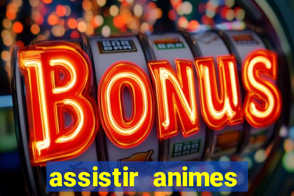 assistir animes online nz