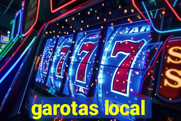 garotas local