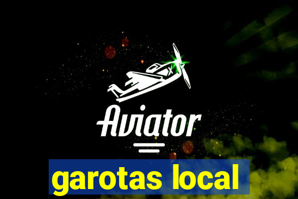 garotas local