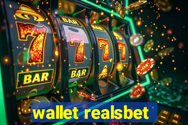 wallet realsbet