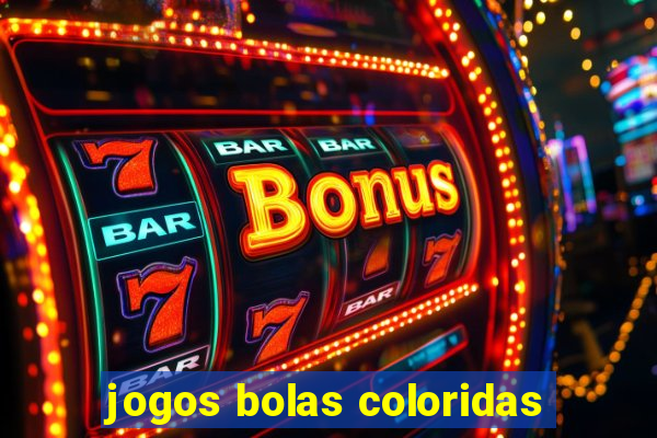 jogos bolas coloridas