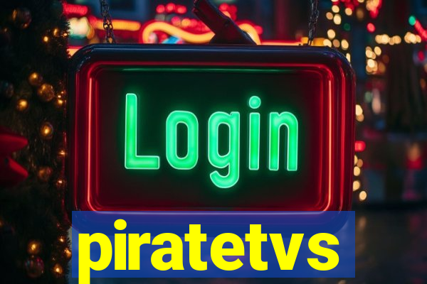 piratetvs