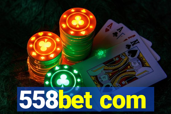 558bet com