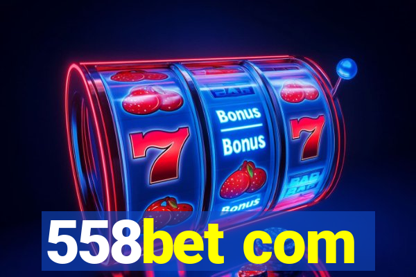 558bet com