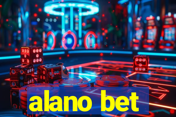 alano bet