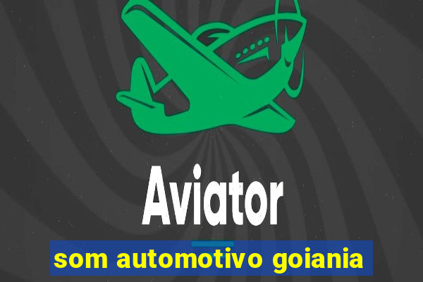 som automotivo goiania