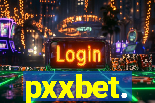 pxxbet.