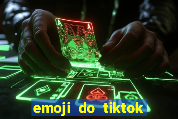 emoji do tiktok para copiar