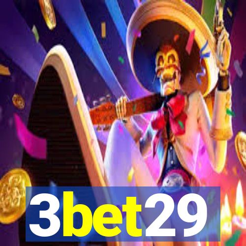 3bet29