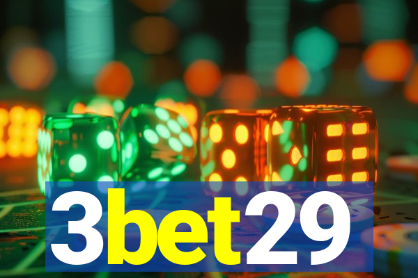 3bet29