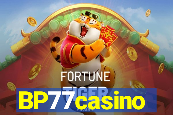 BP77casino