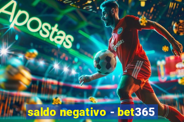 saldo negativo - bet365