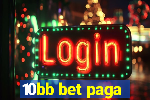 10bb bet paga