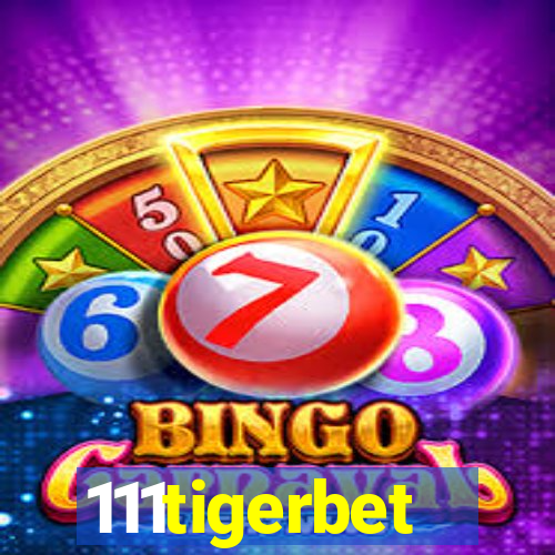 111tigerbet