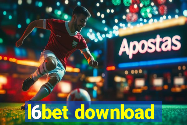 l6bet download