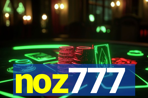 noz777