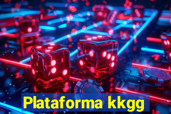 Plataforma kkgg