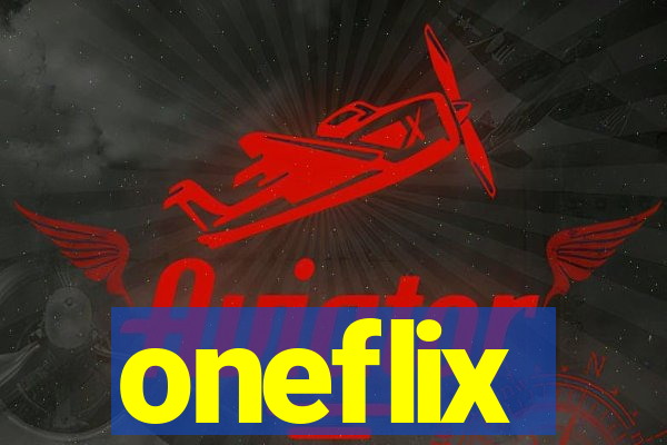 oneflix