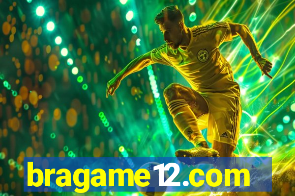 bragame12.com