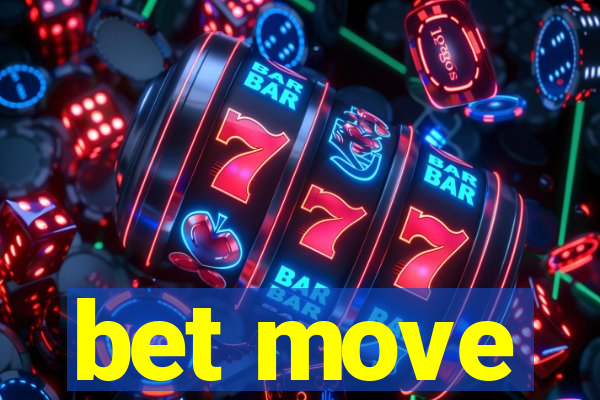 bet move